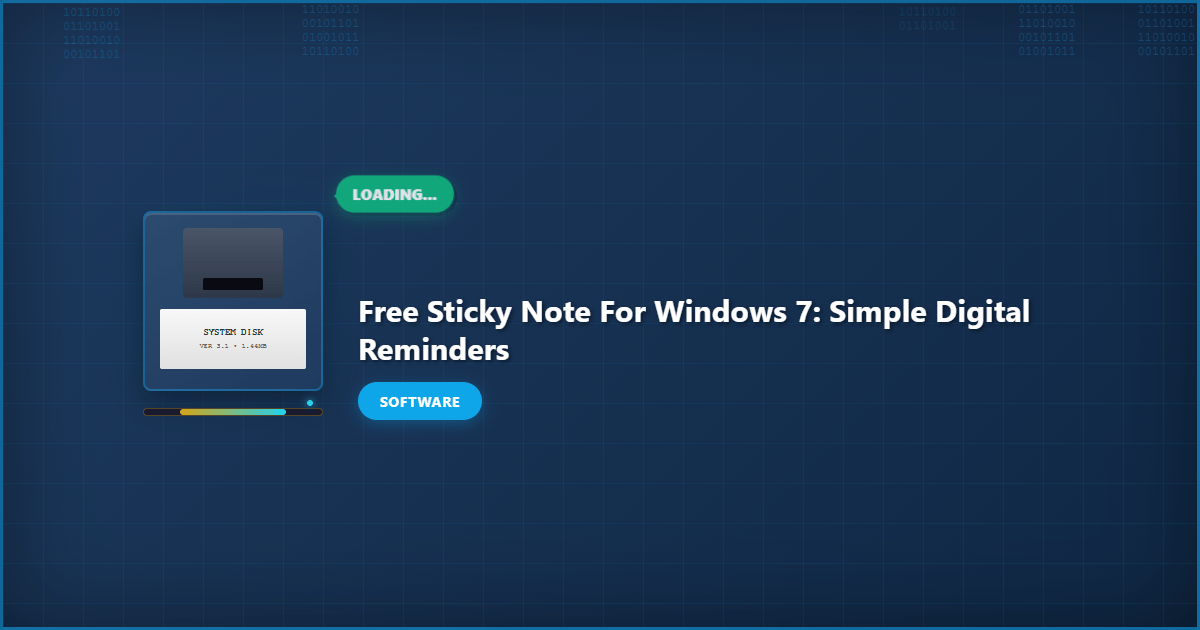 Free Sticky Note for Windows 7: Simple Digital Reminders