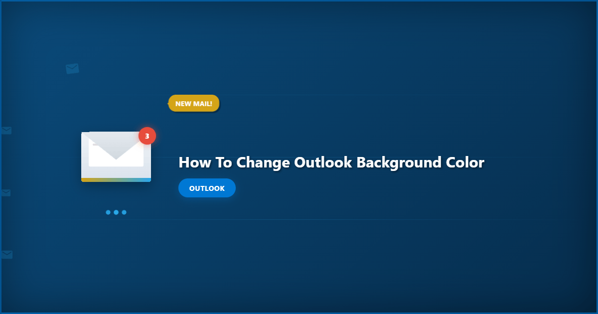 How to Change Outlook Background Color: Step-by-Step Guide
