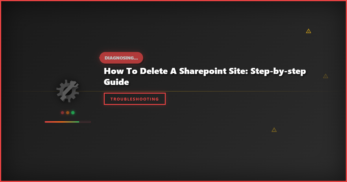How to Delete a SharePoint Site: Step-by-Step Guide