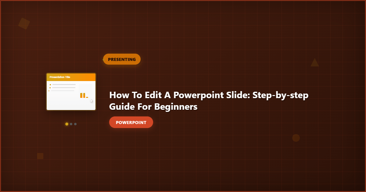 How to Edit a PowerPoint Slide: Step-by-Step Guide for Beginners