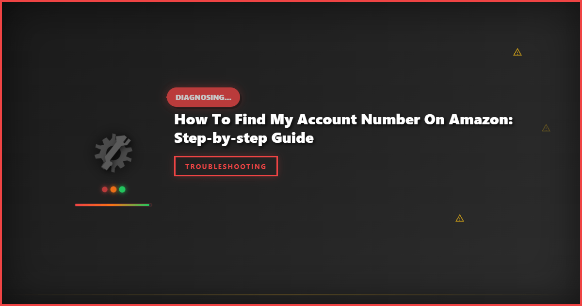 How to Find My Account Number on Amazon: Step-by-Step Guide