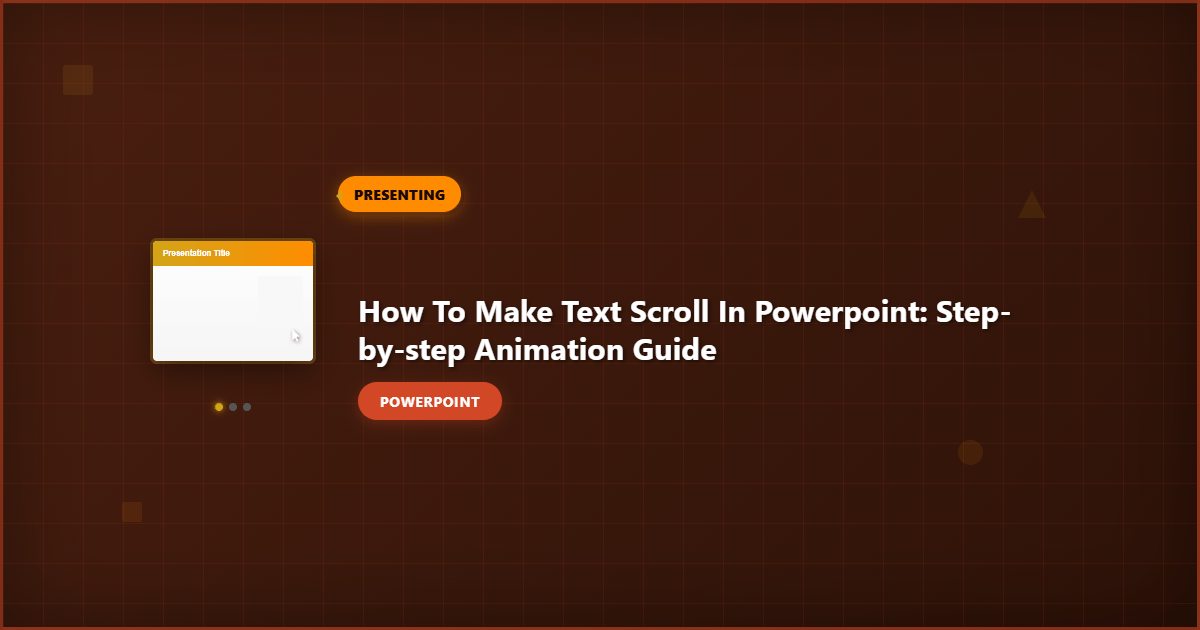 How to Make Text Scroll in PowerPoint: Step-by-Step Animation Guide