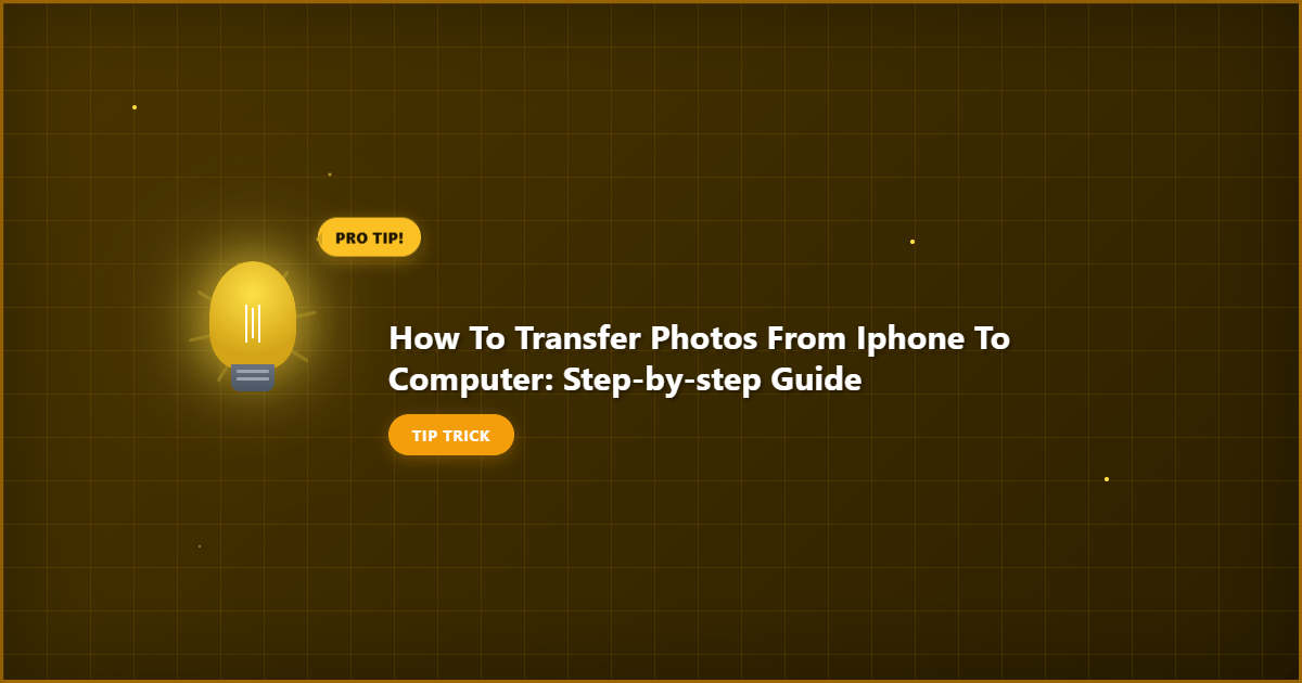 How to Transfer Photos from iPhone to Computer: Step by Step Guide example with annotations