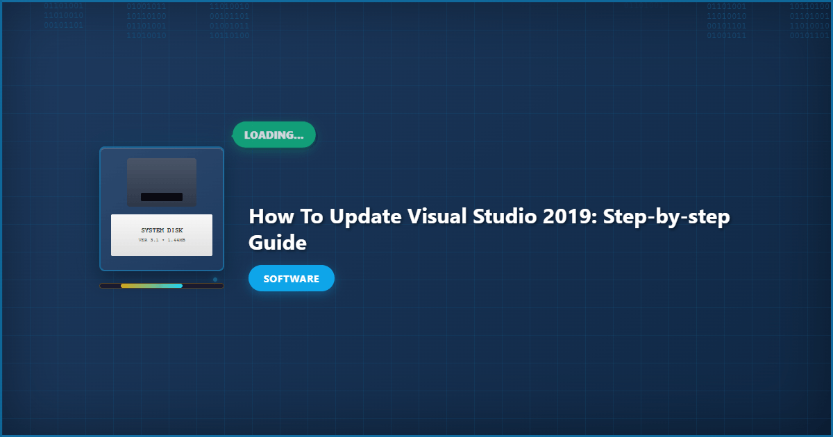 How to Update Visual Studio 2019: Step-by-Step Guide