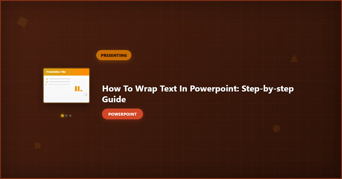 How to Wrap Text in PowerPoint: Step-by-Step Guide