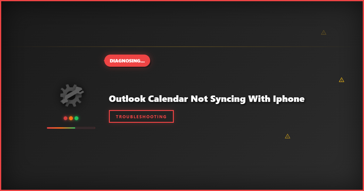 Outlook Calendar Not Syncing With iPhone: Quick Fix Guide